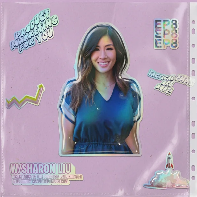 Episode art: When Trust Is the Product: Launching AI Into Highly Regulated Industries with Sharon Liu